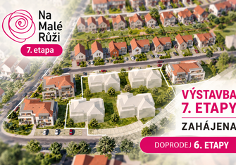 Zahájena výstavba 7. etapy projektu Na Malé Růži